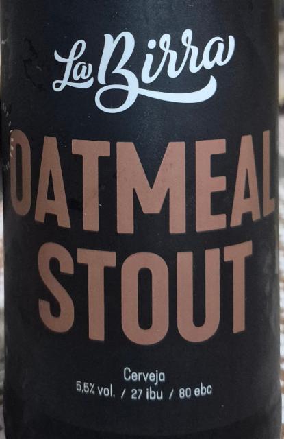 La Birra Outmeal Stout 5.5%, La Birra, Brazil