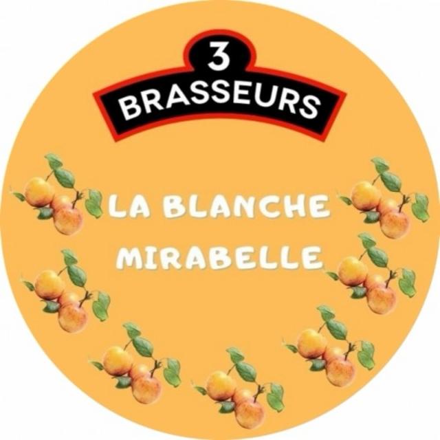 La Blanche Mirabelle, 3 Brasseurs Metz - Augny