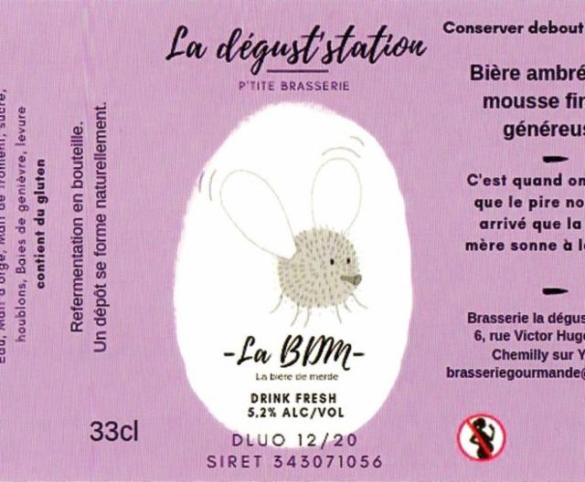 La BM Bière de Merde, La Dégust'station (La Dégustation)