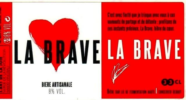 La Brave, L'Art De La Joie