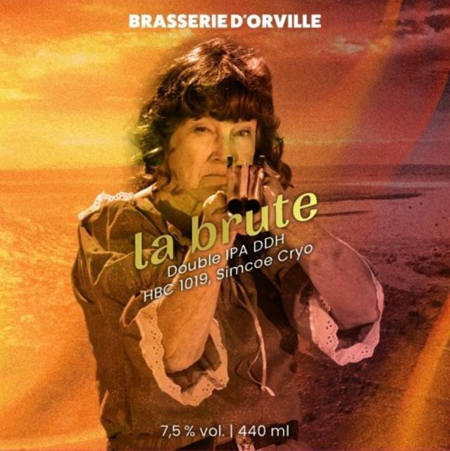 La Brute 7.5%, Brasserie D'Orville, France