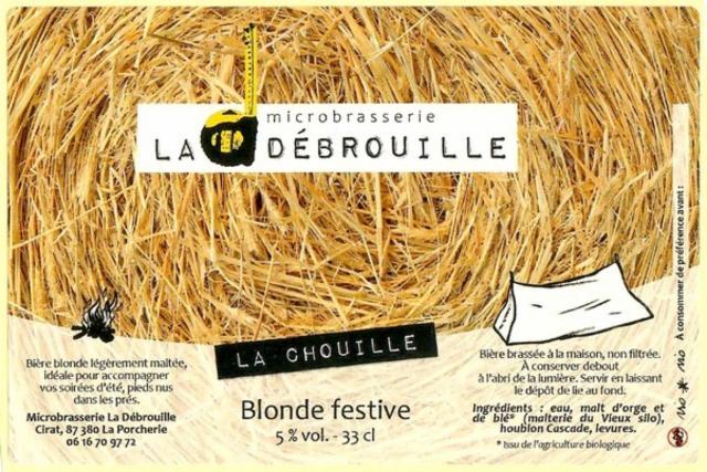 La Chouille, La Débrouille