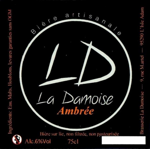 La Damoise Ambrée, La Damoise [Closed]