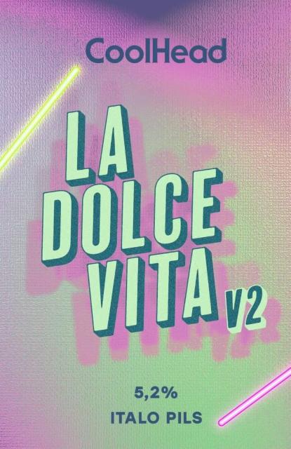 La Dolce Vita V2 5.2%, CoolHead Brew, Finland