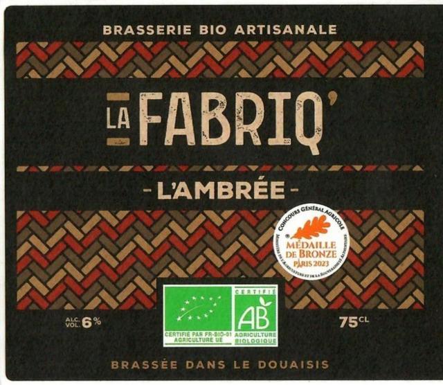 La Fabriq' Ambrée, Brasserie Artisanale La Fabriq'