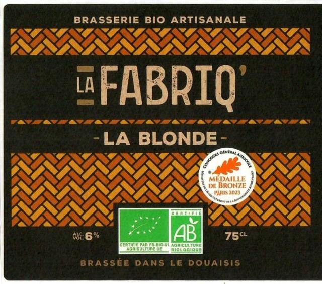 La Fabriq' Blonde, Brasserie Artisanale La Fabriq'