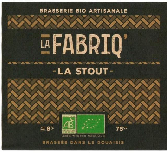 La Fabriq' Stout, Brasserie Artisanale La Fabriq'