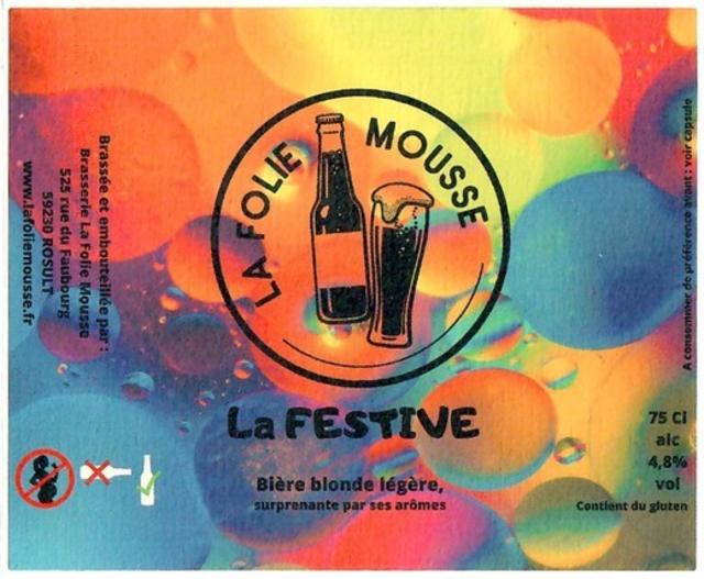 La Festive, Brasserie La Folie Mousse