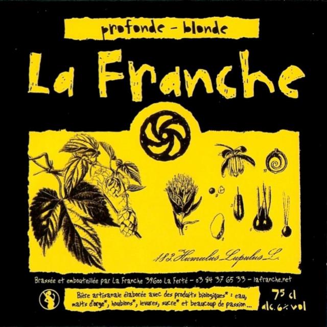 La Franche Profonde, La Franche
