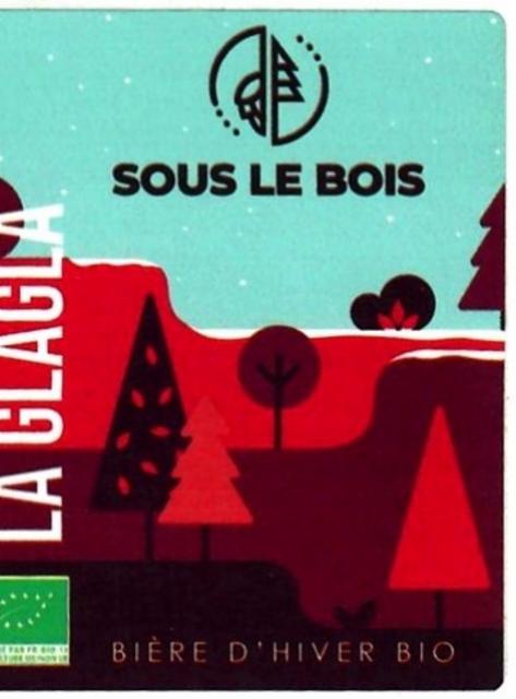 La Glagla, Brasserie Sous Le Bois