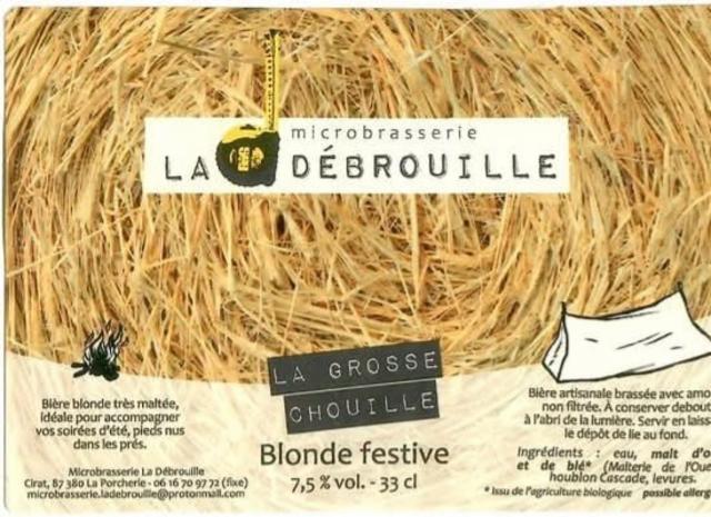 La Grosse Chouille, La Débrouille