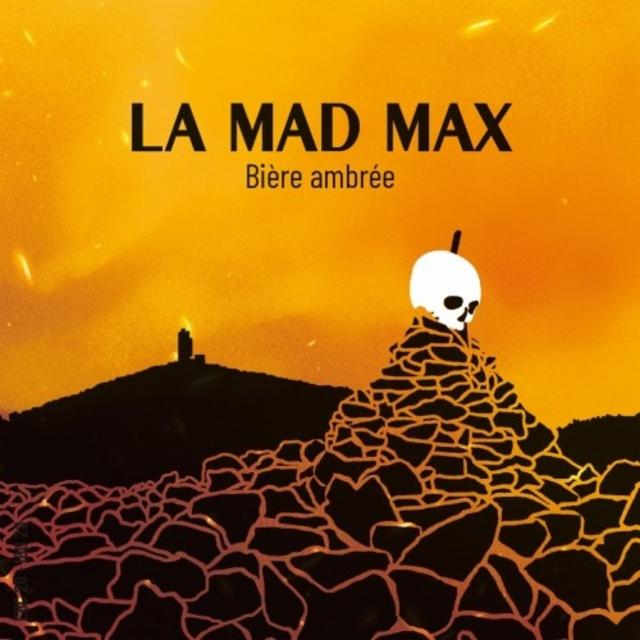 La Mad Max, La Brasserie Du Pilat