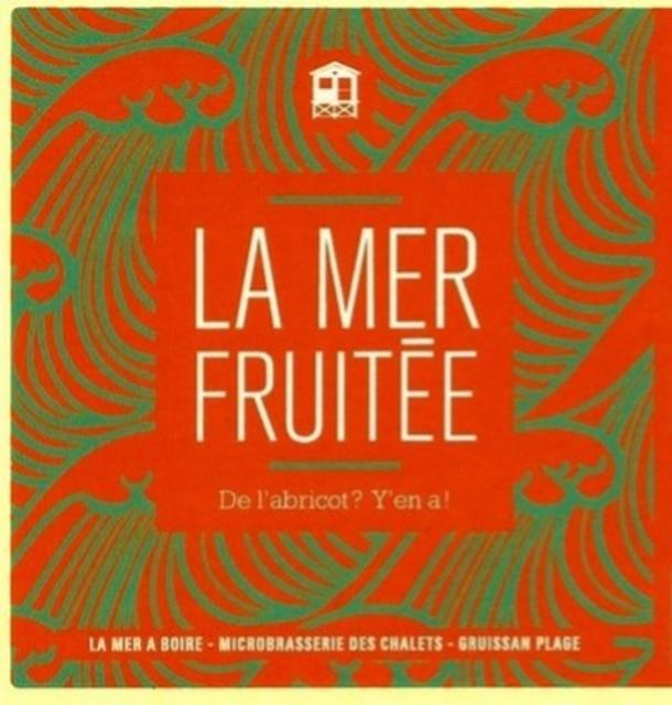 La Mer Fruitée 4.7%, La Mer À Boire (Brasserie Des Châlets), France