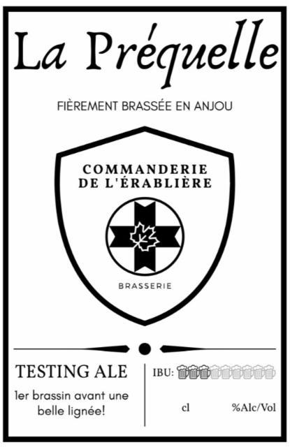La Préquelle 5.0%, Commanderie De L'Érablière, France