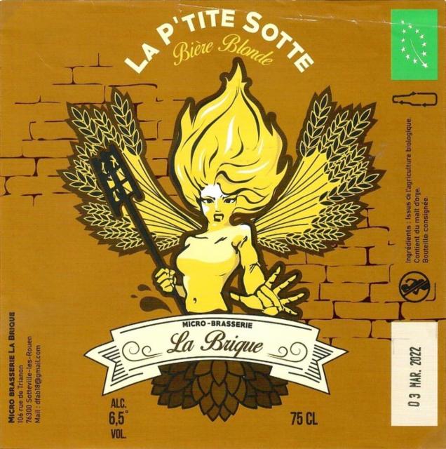 La P'tite Sotte Blonde, La P'tite Sotte (Ex La Brique)