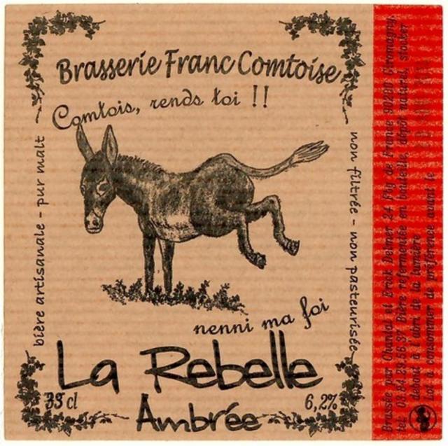 La Rebelle Ambrée, La Rebelle (Ex Brasserie Franc-Comtoise)