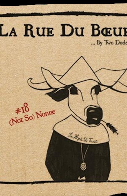 La Rue Du Bœuf #18 (Not So) Nonne, Two Dudes