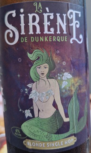 La Sirène De Dunkerque Single Hop 6.0%, Brasserie Des Sirènes, France