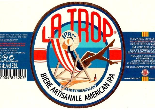 La Trop American IPA 10.0%, Brasserie Carteron (La Trop & La P'tite Brasserie De Provence) [Closed], France