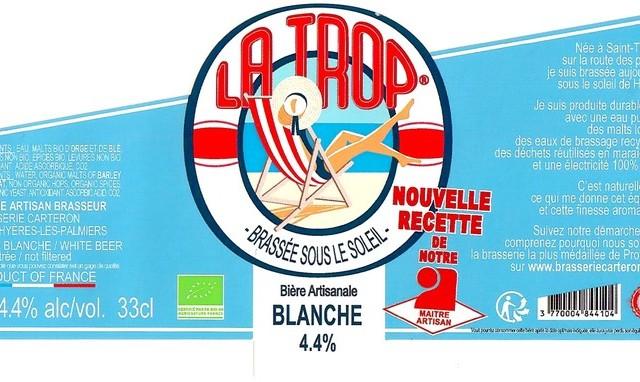 La Trop Blanche 4.4%, Brasserie Carteron (La Trop & La P'tite Brasserie De Provence) [Closed], France
