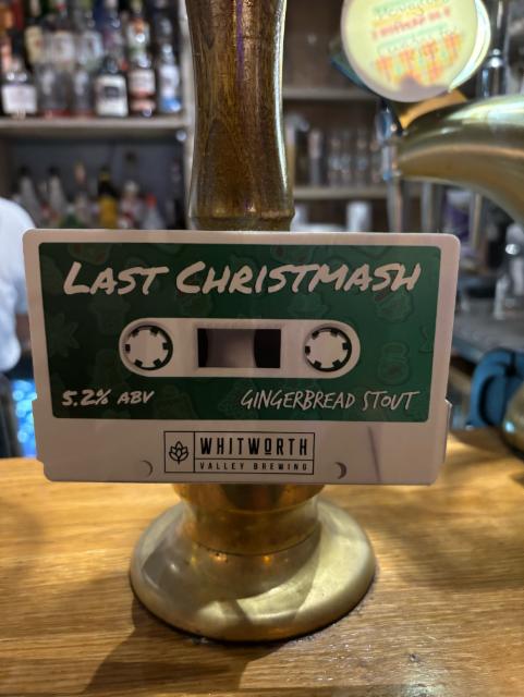 Last Christmash Gingerbread Stout, Whitworth Valley