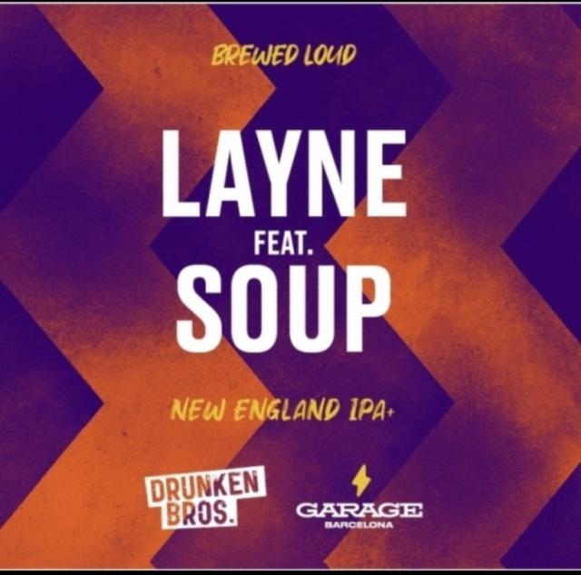 Layne Feat Soup 7.0%, Drunken Bros Brewery, Spain