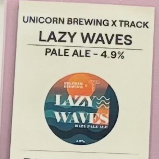 Lazy waves, Unicorn Brewing