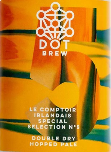 Le Comptoir Irlandais Spécial Sélection N°5 - Double Dry Hopped Pale 4.0%, DOT Brew, Ireland