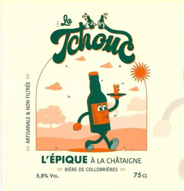 L'Épique À La Châtaigne, La Tchouc