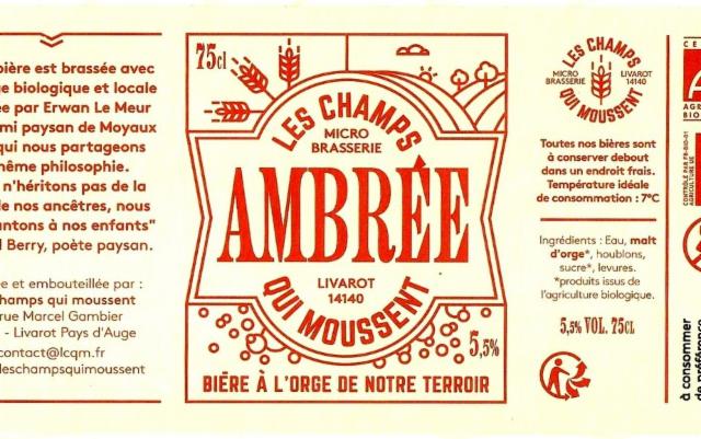 Les Champs Qui Moussent Ambrée, Les Champs Qui Moussent