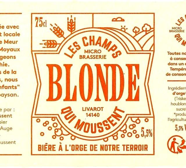 Les Champs Qui Moussent Blonde, Les Champs Qui Moussent