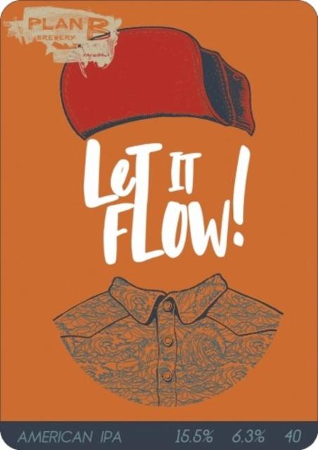 Let It Flow! 6.3%, Plan B / План Б, Russia