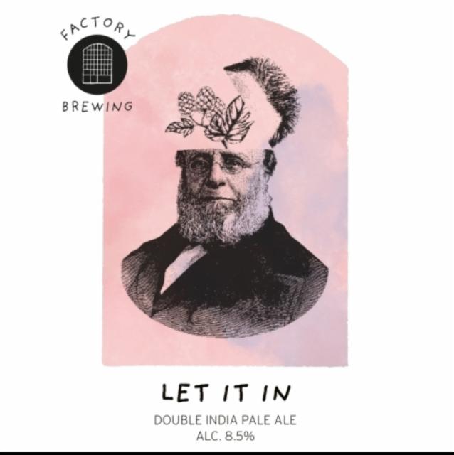 Let It In 8.5%, Factory Brewing, Finland