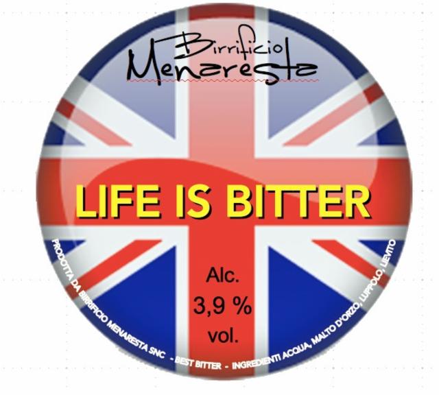 Life is Bitter 3.9%, Birrificio Menaresta, Italy