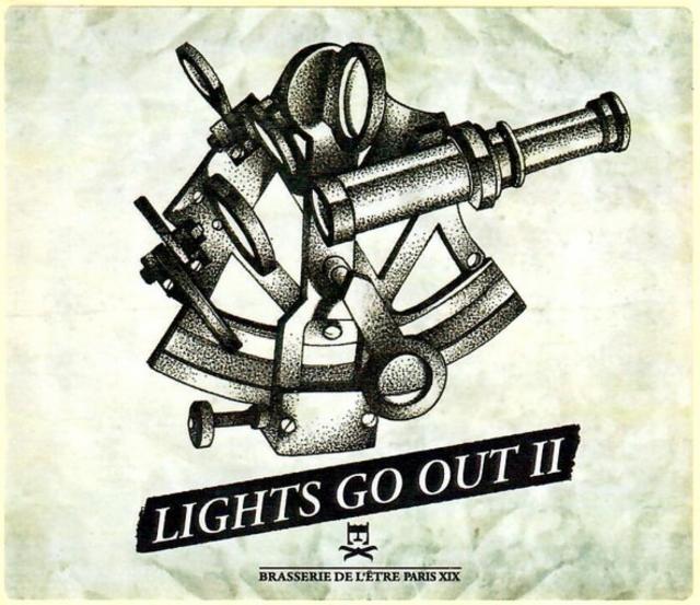 Lights Go Out II, Brasserie De L'Être - Archipel