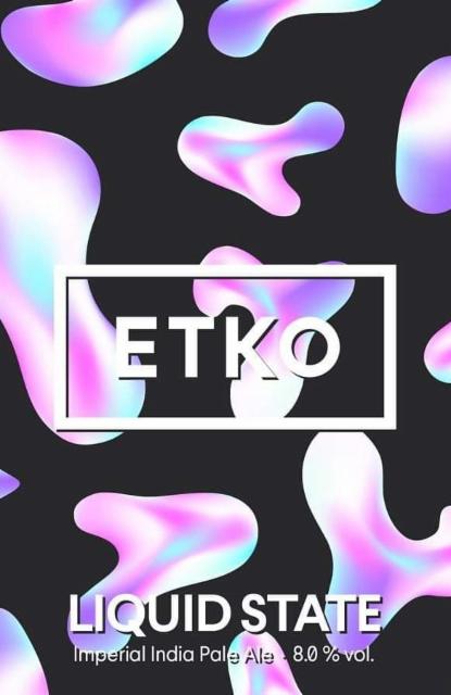 Liquid State 8.0%, Etko Brewing, Finland