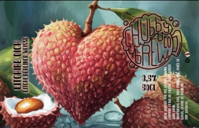 Litchibe dich, The Chubby Brewing Company