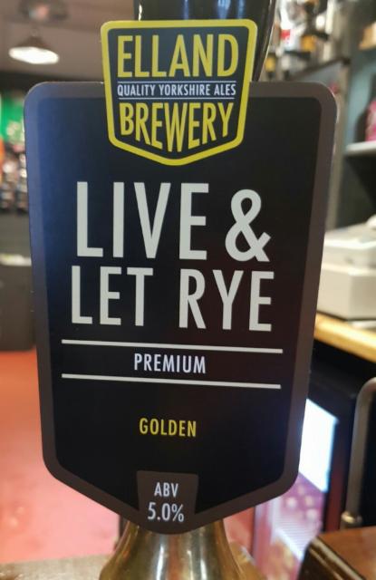 Live & Let Rye 5.0%, Elland Brewery, England