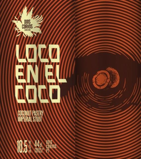 Loco En El Coco 10.5%, Dois Corvos Cervejeira, Portugal