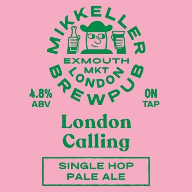 London Calling 5.4%, Mikkeller Brewpub London, England