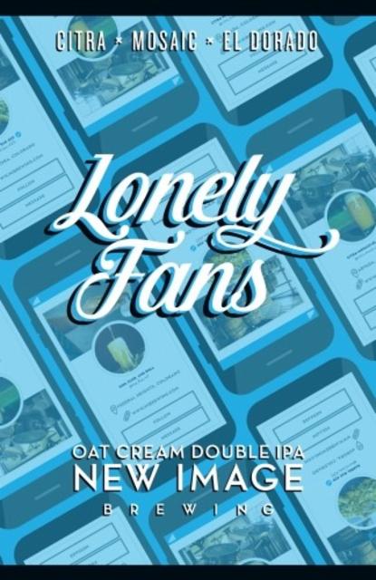Lonely Fans 9.5%, New Image Brewing Company, United States