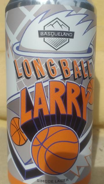 LONGBALL LARRY, Basqueland Brewing