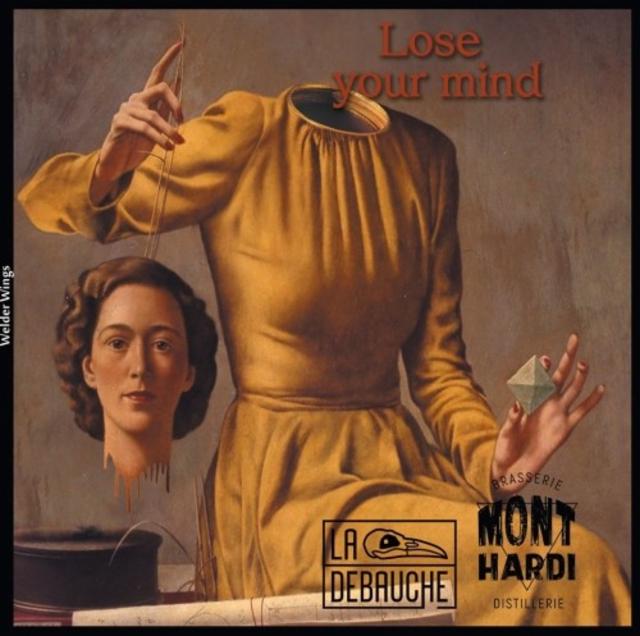 Lose Your Mind 10.0%, La Débauche, France