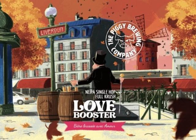 Love Booster 6.0%, The Piggy Brewing Company, France