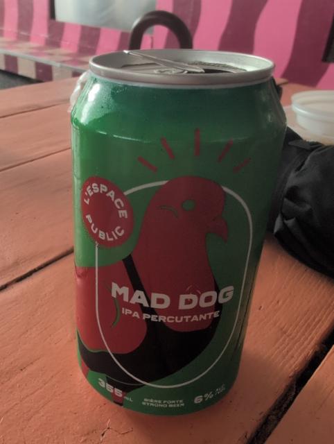 MAD DOG ipa percutante, L'Espace Public