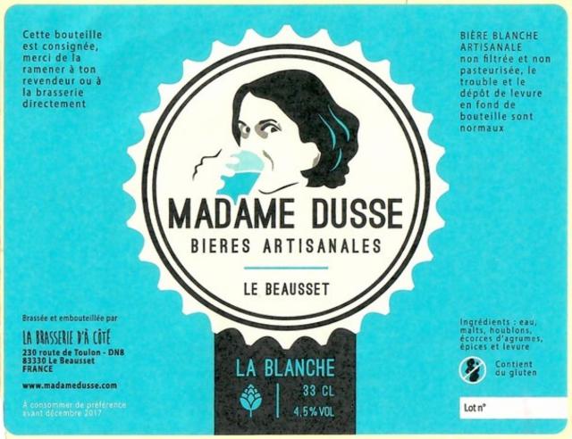 Madame Dusse Blanche, Madame Dusse