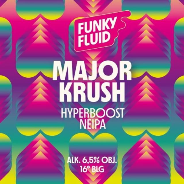 Major Krush 6.5%, Funky Fluid, Poland
