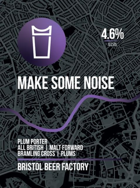 Make Some Noise 4.6%, Bristol Beer Factory, England