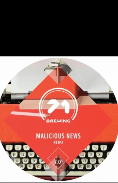 Malicious News 7.0%, 71 Brewing, Scotland