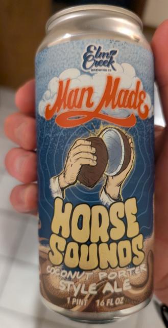 Man Made Horse Sounds, Elm creek brewery